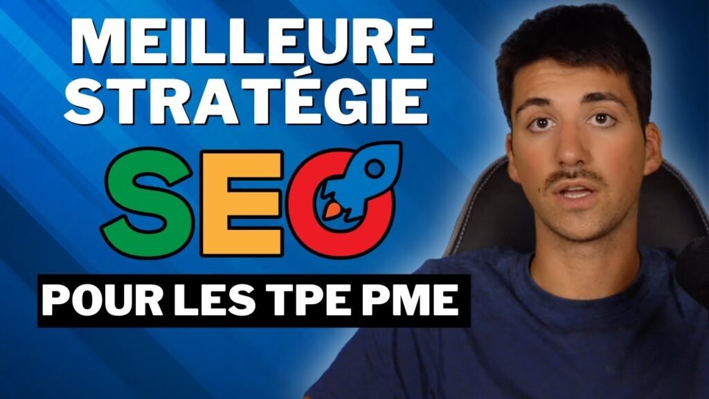 La stratégie SEO qui cartonne pour les TPE PME en 2025 (Sans pub)